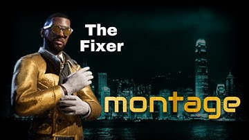 The Fixer Montage | Rogue Company