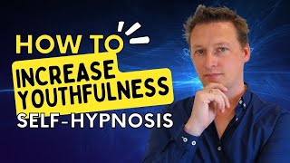 Fountain of Youth: Increase IQ, Health, Luck, Energy & Happiness (Self Hypnosis With Dan Jones)