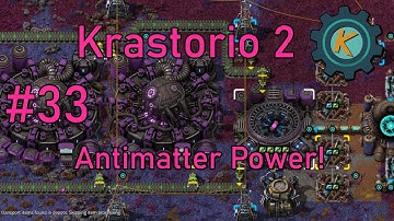 Factorio Krastorio 2 #33 - Singularity Science & Antimatter Power!