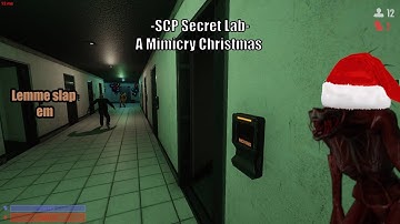 SCP SL - A Mimicry Christmas