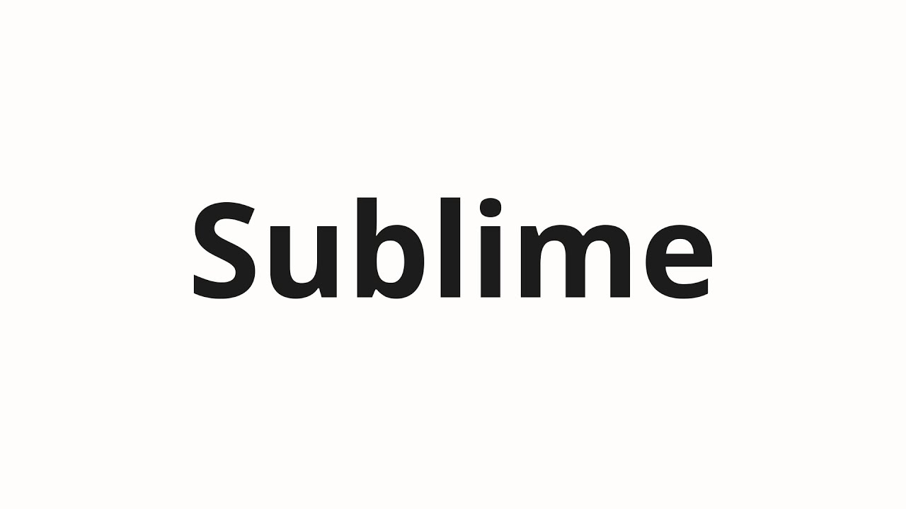 How to pronounce Sublime YouTube