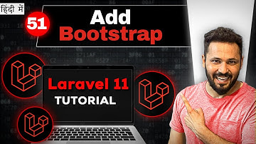 Laravel 11 tutorial in Hindi #51 Add Bootstrap