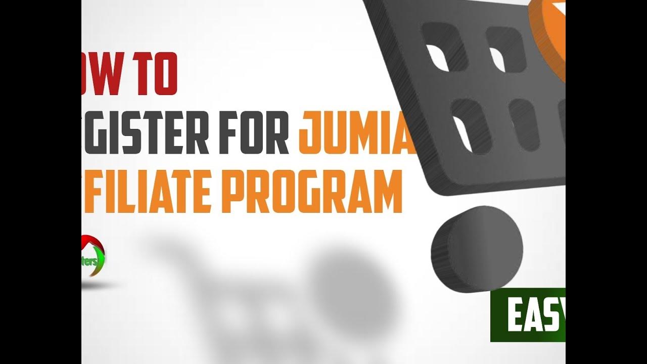 HOW TO REGISTER for JUMIA Affiliate Program THE RIGHT WAY YouTube