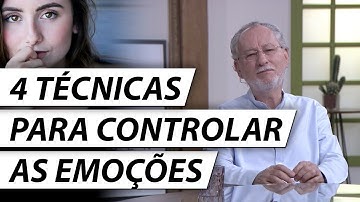 4 Técnicas de Controle Emocional Que Todos Deveriam Aprender - Dr. Cesar Vasconcellos Psiquiatra