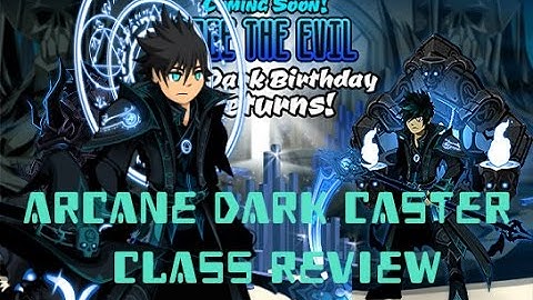 =AQW= Arcane Dark caster Class review [Before Buff]