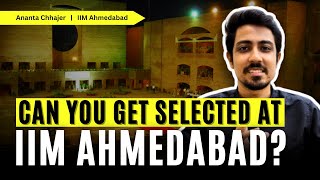 IIM Selection Criteria | Profile required for MBA from IIMs | IIM Ahmedabad & Bangalore Criteria