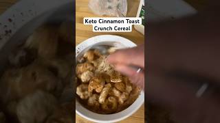 Keto Cinnamon Toast Crunch Cereal 🔥