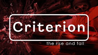 Criterion Games: The Rise and Fall