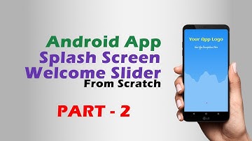 Splash Screen with Welcome Slider | Android Studio Tutorial | Part 2/2