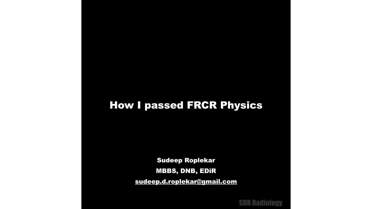 HOW I PASSED FRCR PART-1 PHYSICS EXAM