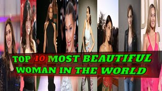 Top 10 Most Beautiful Women in the World 2026 