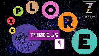 ZIM Explore! 79.  three.js Basics and the Canvas and ZIMjs