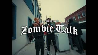 BLACKY DRIPPY - ZOMBIE TALK (Official Music Video) Shot. By @ChinolaFilms