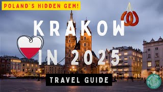 Kraków, Poland Travel Guide 2025 | Top Things to Do + Hidden Gems