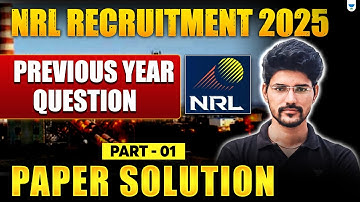 NRL Recruitment 2025 | Previous Year Question Paper Solution | Part 1 | Devendra Poonia Sir