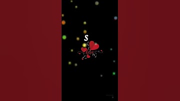 ❤S name letter💖Comments your name letter 🥰 #shorts #short #viral #trending #viralvideo #love