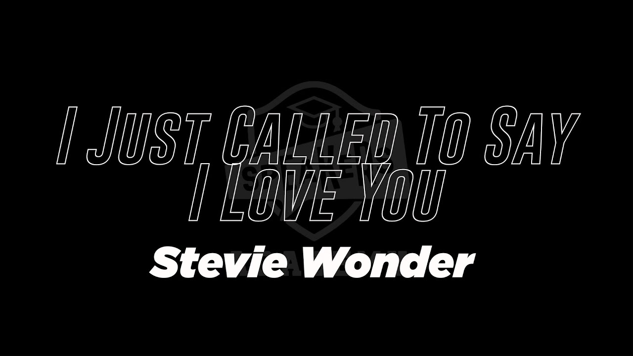 I Just Called To Say I Love You Lyrics Deutsch I Just Called To Say I Love You - Stevie Wonder (Lyrics) (Tradução