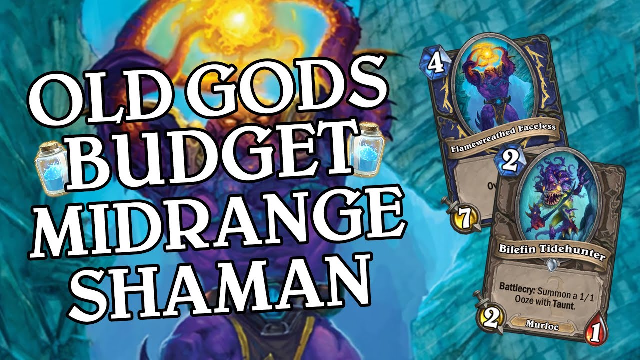 Old Gods Budget Midrange Shaman [Standard] - Deck Guide - Hearthstone