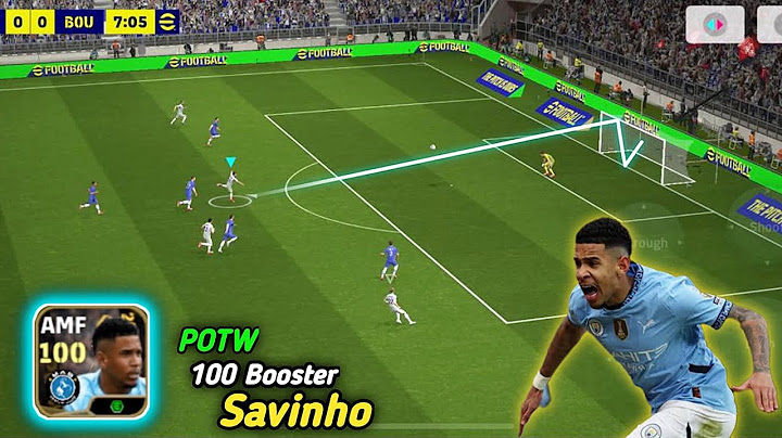 Congratulations If You Got 100 Booster Savinho | POTW Booster Savinho | Efootball 2025