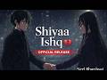 Shiyaa Ishq A Dark Love Story Official Music Video Neel Bhardwaj mp3