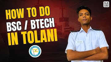 How to do Bsc in Nautical Science /Btech ME from Tolani Maritime Institute (TMI) 2025  #imucet