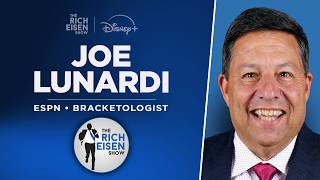 ESPN Bracketologist Joe Lunardi Talks March Madness NCAA Tourney with Rich Eisen | Full Interview