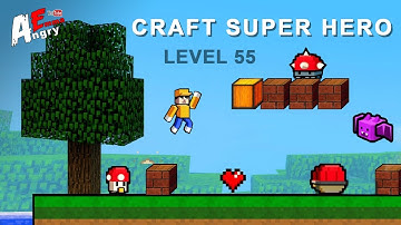 Craft Super Hero - Level 55 / Gameplay Walkthrough (Android, iOS)