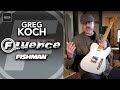 Greg Koch Gristle-Tone Fishman Fluence Signature Series Explained
