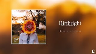 Birthright - Paper Flowers
