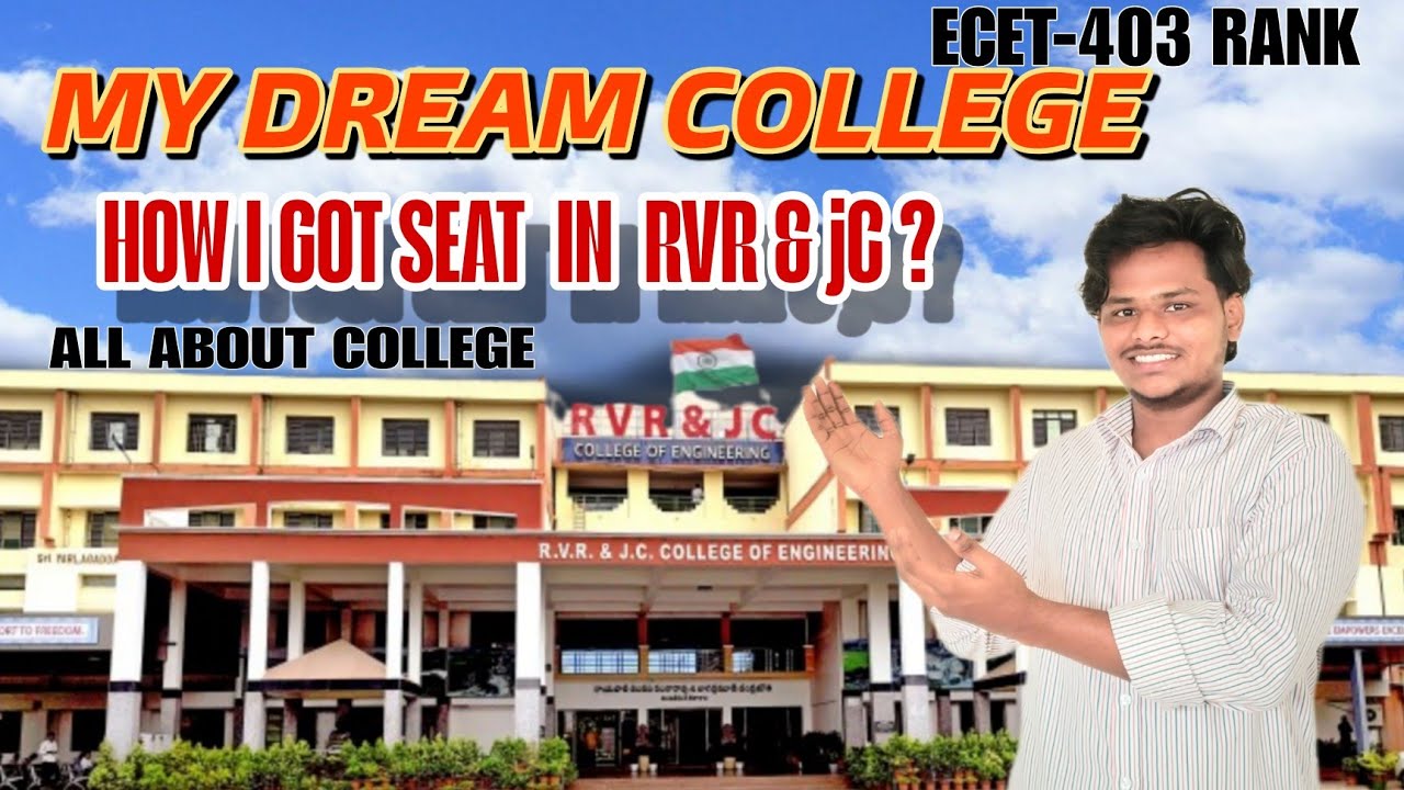 My Dream college ll RVR&JC COLLEGE ll ABOUT RVR COLLEGE ll how to join ...