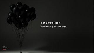 FREE | Cinematic x NF Type Beat 2021 - Fortitude (Updated)