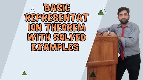 Basic representation theorem in Algebraic number theory with solved examples