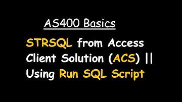 STRSQL from Access Client Solution (ACS) || Using Run SQL Script