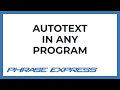Autotext in any program on Windows and Mac