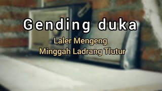 Gending Jawa Sedih Laler Mengeng Minggah Ladrang Tlutur Kalajengaken Ketawang Subokastowo Slendro 9