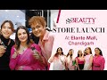 Ssbeauty store launch event  elante mall chandigarh