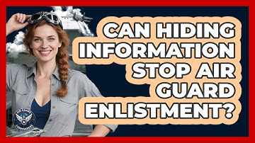 Can Hiding Information Stop Air Guard Enlistment?