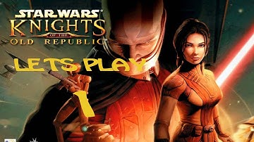 Lets Play Star Wars KotOR Part 1 So it begins