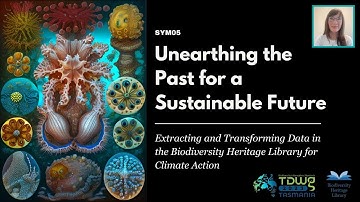 Unearthing the Past for a Sustainable Future: Extracting and transforming data in BHL for climate...