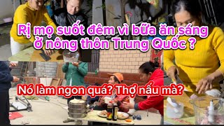 LỌ MỌ cả đêm với bữa sáng_làm 4 khay bánh bao ăn không đủ chồng Trung Quốc thơm thảo đãi hàng xóm ?