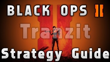 Tranzit Survival Guide: How to Play Black Ops 2 Zombies [Strategy, Tips & Tricks]