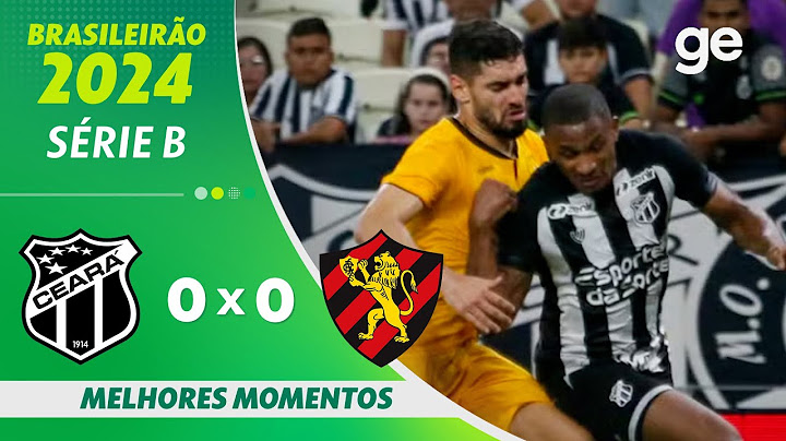 CEARÁ 0 X 0 SPORT | MELHORES MOMENTOS | 11ª RODADA BRASILEIRÃO SÉRIE B 2024 | ge.globo