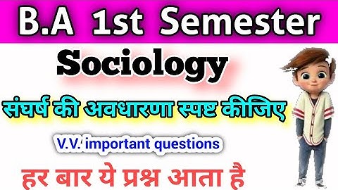 Explain the concept of conflict, BA 1st semester sociology, Paper hacker