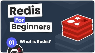Redis Tutorial for Beginners #1 - What is Redis?