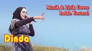 (Musik Lirik) Dinda - Masdo Cover By Indah Yastami