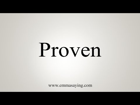 How To Say Proven