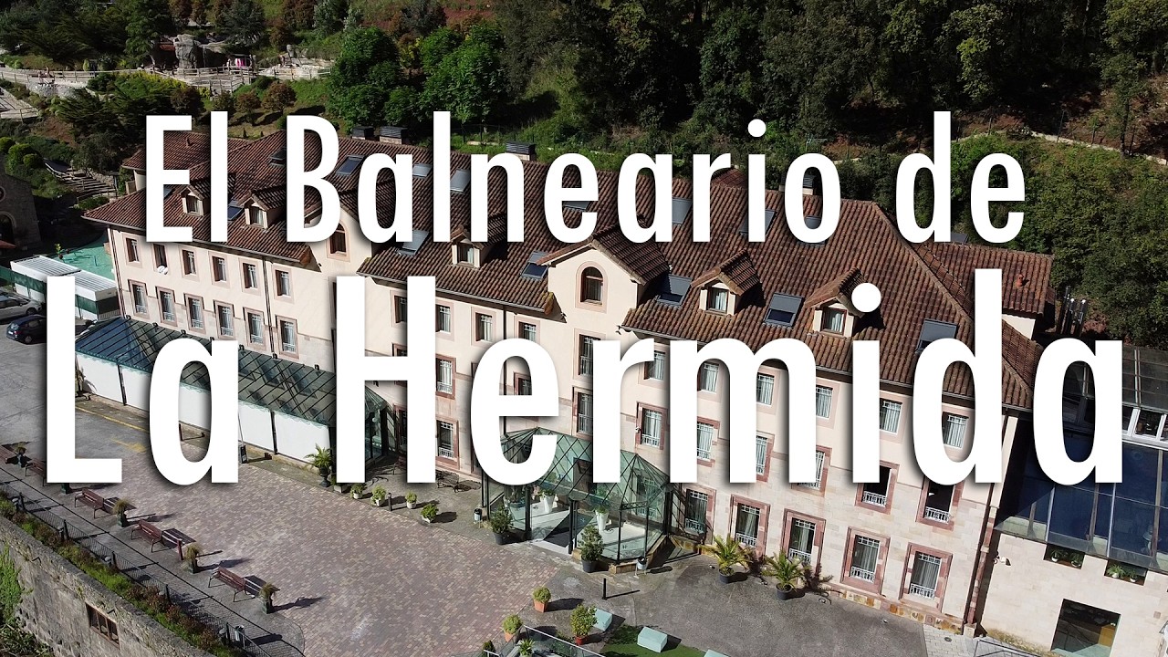 El Balneario de la Hermida