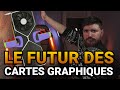 Le futur des cartes graphiques  quest ce qui nous attend dans 10 ans 