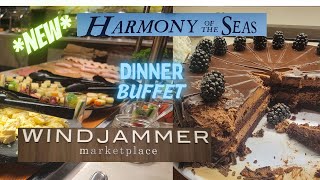 Harmony Of The Seas  Windjammer Dinner Buffet