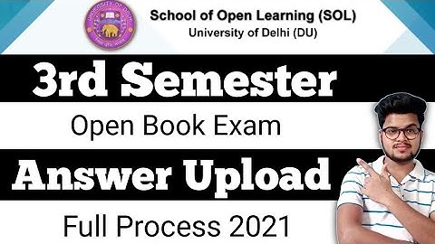 DU SOL 3rd Semester OBE Answer Uploading Process 2021 | How To Upload OBE Answer 2021
